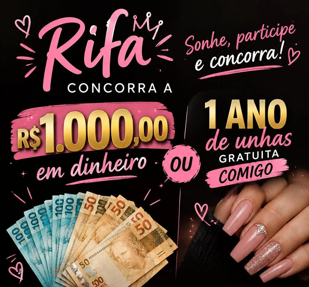 1mil reais em dinheiro ou 1 ano de unhas gratuita.